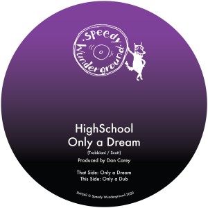 HighSchool - Only A Dream