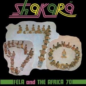 Image of Fela Kuti - Shakara - 50th Anniversary Edition