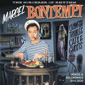 Image of Marcel Bontempi - Crawfish, Troubles, Cats & Ghosts
