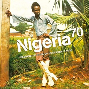 Image of Various Artists - Nigeria 70 - The Definitive LP Edition - 2023 Repress