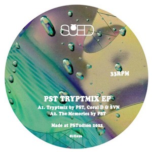 Image of PST & Friends - Tryptmix EP