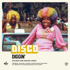 Image of Various Artists - Disco Diggin’ – Disco Music Gems From Vinyl Diggers