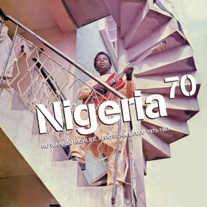 Image of Various Artists - Nigeria 70: No Wahala - 2023 Repress