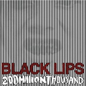 Black Lips - 200 Million Thousand - 2023 Reissue