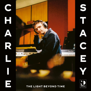 Image of Charlie Stacey - The Light Beyond Time