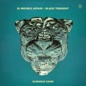 Image of El Michels Affair & Black Thought - Glorious Game