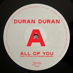 Image of Duran Duran - All Of You (Erol Alkan's Extended Rework)