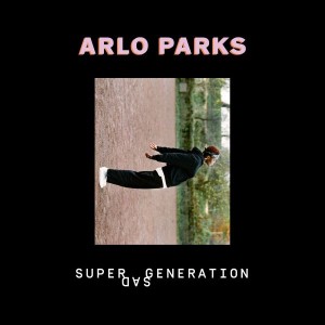 Image of Arlo Parks - Super Sad Generation / Paperbacks