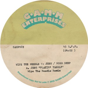 Image of Wipe The Needle Vs. Jeru & Mobb Deep - Playin' Yaself / Hell On Earth - Wipe The Needle Remixes (Part Two)