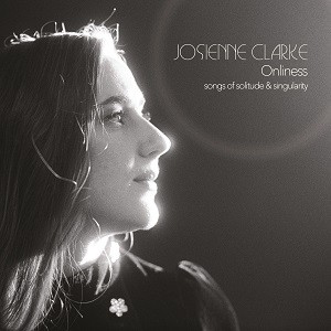 Josienne Clarke - Onliness