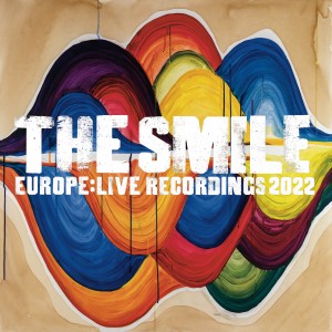 Image of The Smile - Europe Live Recordings 2022