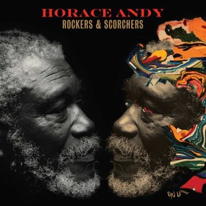 Image of Horace Andy - Rockers & Scorchers