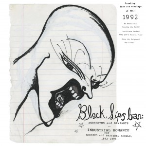 Image of Various Artists - Blacklips Bar: Androgyns And Deviants - Industrial Romance For Bruised And Battered Angels, 1992–1995