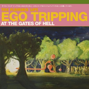 Image of The Flaming Lips - Ego Tripping At The Gates Of Hell (EP)