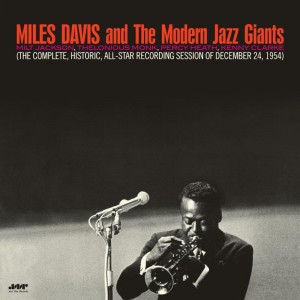 Image of Miles Davis - Miles Davis And The Modern Jazz Giants - 2023 Reissue