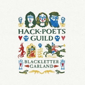 Image of Hack-Poets Guild - Blackletter Garland