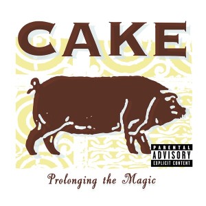 Image of Cake - Prolonging The Magic - 2023 Reissue