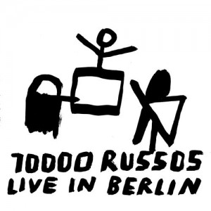 Image of 10 000 Russos - Live In Berlin