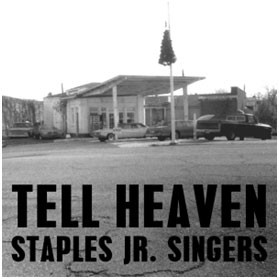 Image of The Staples Jr. Singers - Tell Heaven