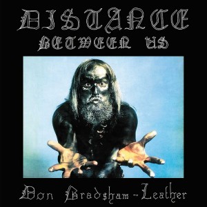 Image of Don Bradshaw-Leather - Distance Between Us - 2023 Reissue