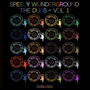 Image of Various Artists - Speedy Wunderground - The Dubs - Vol. 1