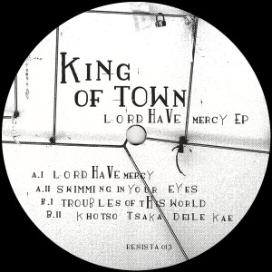 Image of King Of Town - Lord Have Mercy