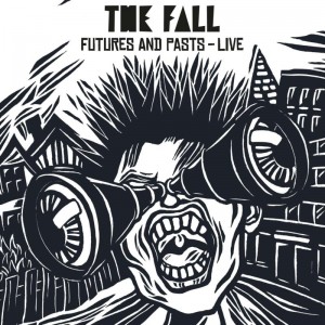 Image of The Fall - Futures And Pasts