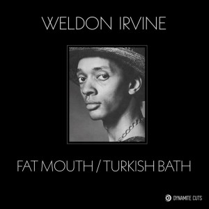 Image of Weldon Irvine - Fat Mouth