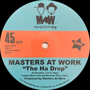 Image of Masters At Work - The Ha Drop (Kenny Dope Remix)