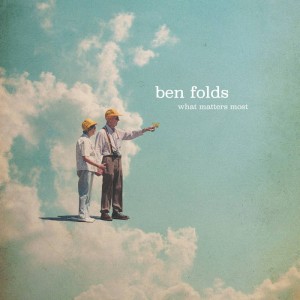 Image of Ben Folds - What Matters Most