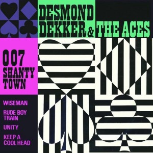 Image of Desmond Dekker & The Aces - 007 Shanty Town - 2023 Reissue