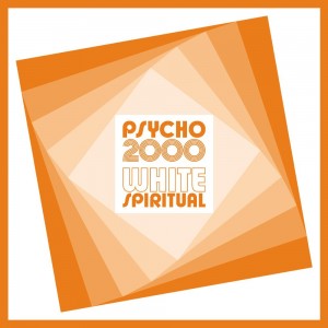 Image of Pleasurewood - Psycho 2000 / White Spiritual