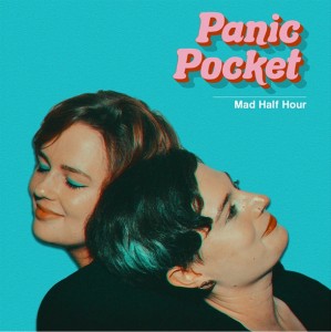 Image of Panic Pocket - Mad Half Hour