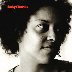 Image of Baby Charles - Baby Charles (15th Anniversary Edition)