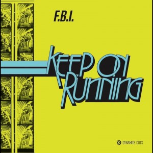 Image of F.B.I. - Keep On Running