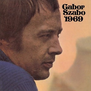 Gabor Szabo - 1969 - 2023 Reissue