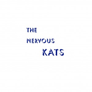 Image of Bailey's Nervous Kats - The Nervous Kats - 2023 Reissue