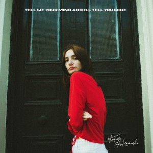King Hannah - Tell Me Your Mind And I'll Tell You Mine - 2023 Repress