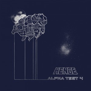 Image of Henge - Alpha Test 4