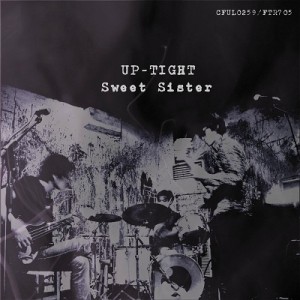 Image of Up-Tight - Sweet Sister