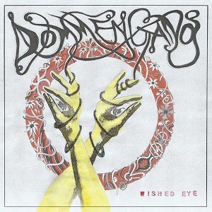 Image of Dommengang - Wished Eye