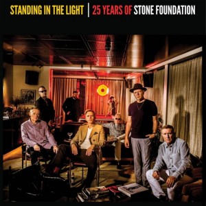 Image of Stone Foundation - Standing In The Light - 25 Years Of Stone Foundation