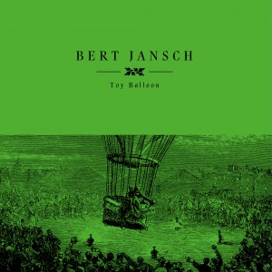 Image of Bert Jansch - Toy Balloon (RSD23 EDITION)