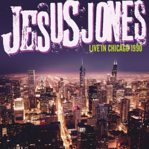 Image of Jesus Jones - Live In Chicago 1990 (RSD23 EDITION)