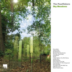 Image of The Pearlfishers - Sky Meadows (RSD23 EDITION)