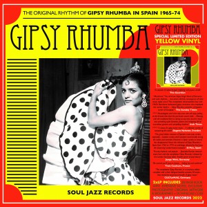 Image of Various Artists - Soul Jazz Records Presents Gipsy Rhumba: The Original Rhythm Of Gipsy Rhumba In Spain 1965 - 1974 (RSD23 EDITION)