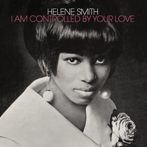 Image of Helene Smith - I Am Controlled By Your Love
