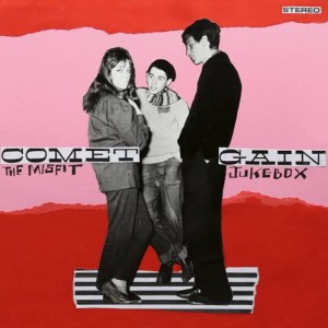Comet Gain - The Misfit Jukebox