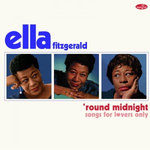 Image of Ella Fitzgerald - 'Round Midnight - Songs For Lovers