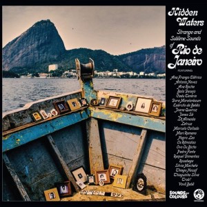 Image of Various Artists - Hidden Waters: Strange And Sublime Sounds Of Rio De Janeiro
